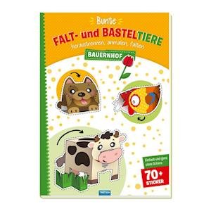 Cover for Trötsch Verlag GmbH &amp; Co.KG · Trötsch Bastelbuch Bunte Falt- und Basteltiere - Bauernhof (Buch) (2023)