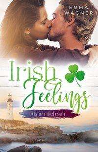 Cover for Emma Wagner · Irish feelings (Paperback Book) (2020)