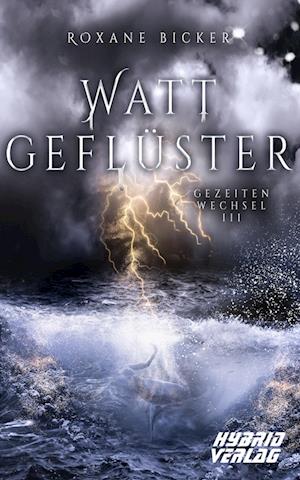 Cover for Roxane Bicker · Wattgeflüster (Book) (2024)