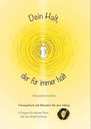 Cover for Mag. (FH) Alexandra Grandits · Dein Halt, der für immer hält (Book) (2024)