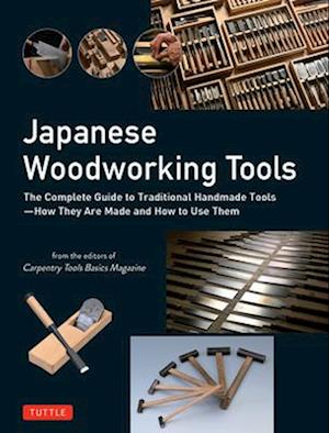 Cover for Japanese Woodworking Tools: The Complete Guide to Traditional Handmade Tools - How They are Made and How to Use Them (Hardcover bog) (2025)