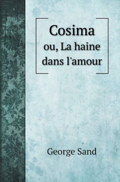 Cover for George Sand · Cosima (Hardcover Book) (2020)