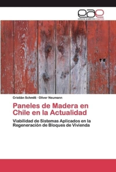 Cover for Schmitt · Paneles de Madera en Chile en l (Bog) (2020)