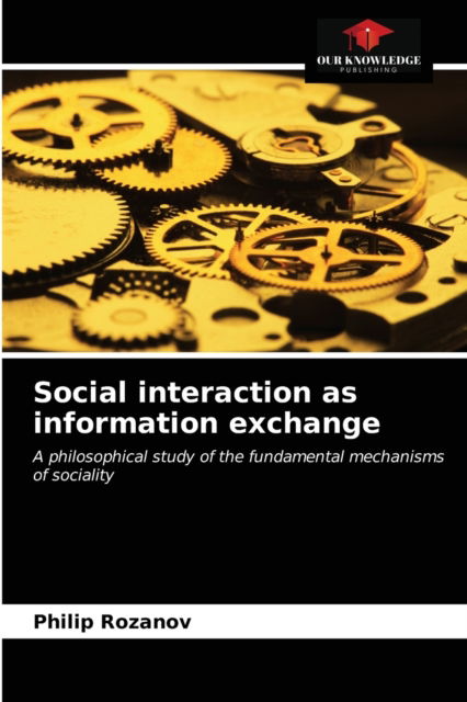 Cover for Philip Rozanov · Social interaction as information exchange (Paperback Book) (2021)