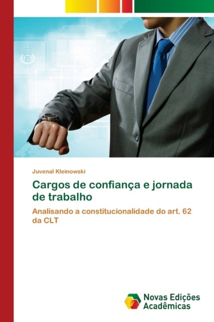 Cover for Juvenal Kleinowski · Cargos de confianca e jornada de trabalho (Paperback Bog) (2021)