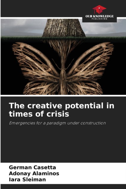 Cover for German Casetta · The creative potential in times of crisis (Paperback Book) (2021)