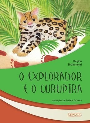 Cover for Regina Drummond · O explorador e o Curupira (Paperback Bog) (2020)