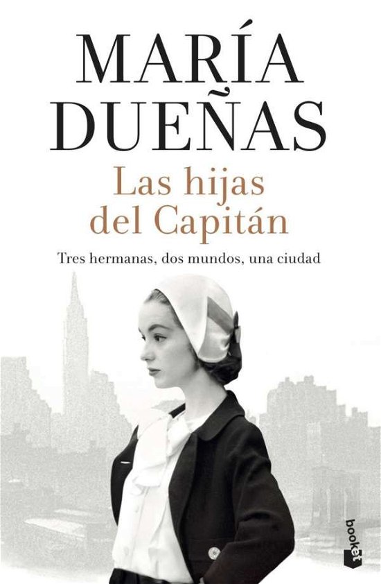 Las hijas del capitan - Maria Dueñas - Kirjat - BOOKET - 9788408213642 - tiistai 2. heinäkuuta 2019