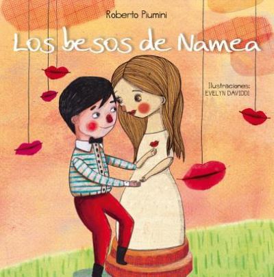 Cover for Roberto Piumini · Los besos de Namea (Book) [Spanish edition] (2016)