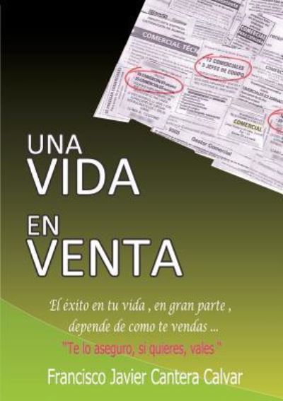 Cover for Francisco Calvar Javier Cantera · Una vida en venta (Paperback Book) [Revised edition] (2011)