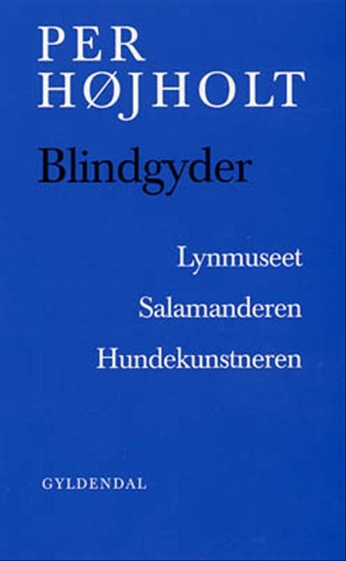 Cover for Per Højholt · Blindgyder. Praksis 4:6:7 (Sewn Spine Book) [1. Painos] (2001)