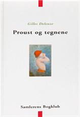 Cover for Gilles Deleuze · Proust og tegnene (Sewn Spine Book) [1th edição] (2003)