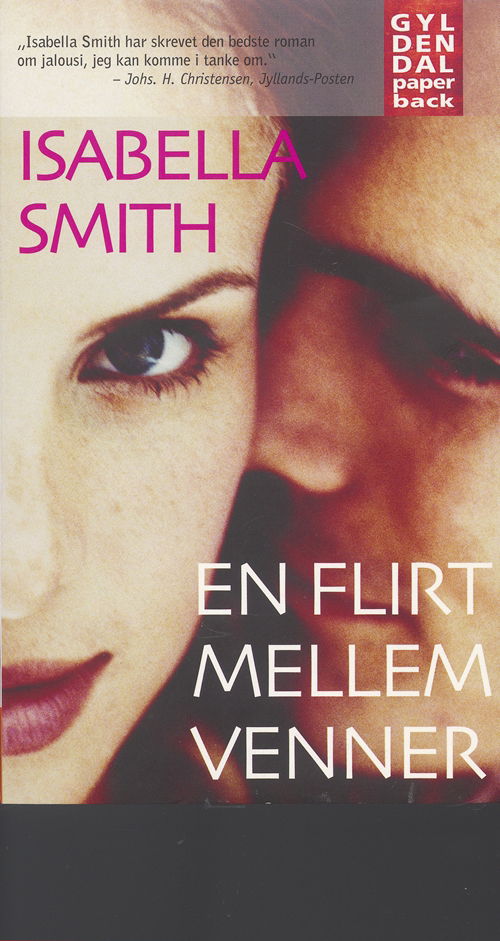 Cover for Isabella Smith · Gyldendals Paperbacks: En flirt mellem venner (Paperback Book) [4th edition] (2001)