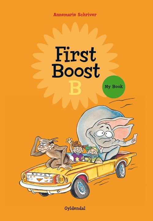 Cover for Annemarie Schriver · First Boost: First Boost - B (Sewn Spine Book) [1st edition] (2015)