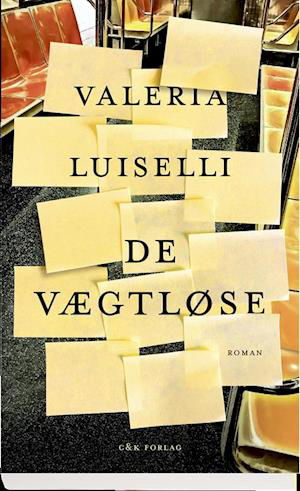 Cover for Valeria Luiselli · De vægtløse (Taschenbuch) [1. Ausgabe] (2017)