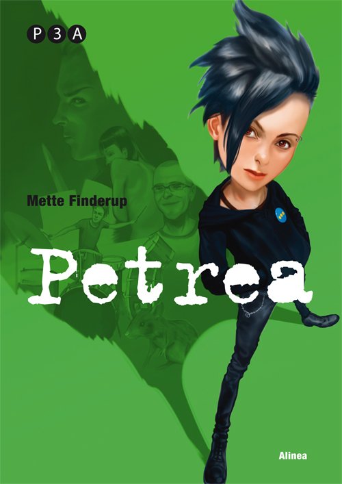 Cover for Mette Finderup · Petrea: Petrea, Petrea, Bog 1 (Bound Book) [1er édition] [Indbundet] (2011)