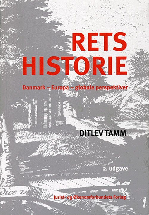 Cover for Ditlev Tamm · Retshistorie (Paperback Book) [2. Painos] [Paperback] (2005)