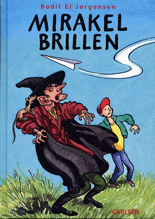 Cover for Bodil El Jørgensen · Mirakelbrillen (Indbundet Bog) [1. udgave] (2005)