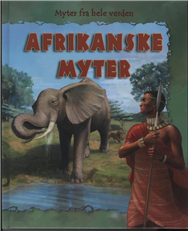 Cover for Neil Morris · Stories from around the World: Afrikanske myter (Bound Book) [1st edition] (2009)