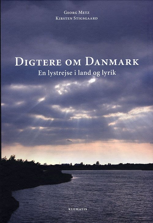 Cover for Georg Metz · Digtere om Danmark (Gebundesens Buch) [1. Ausgabe] [Indbundet] (2009)
