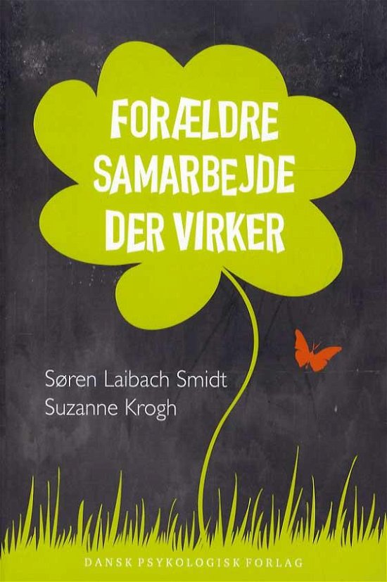Cover for Søren Laibach Smidt Suzanne Krogh · Forældresamarbejde, der virker (Sewn Spine Book) [1e uitgave] (2015)