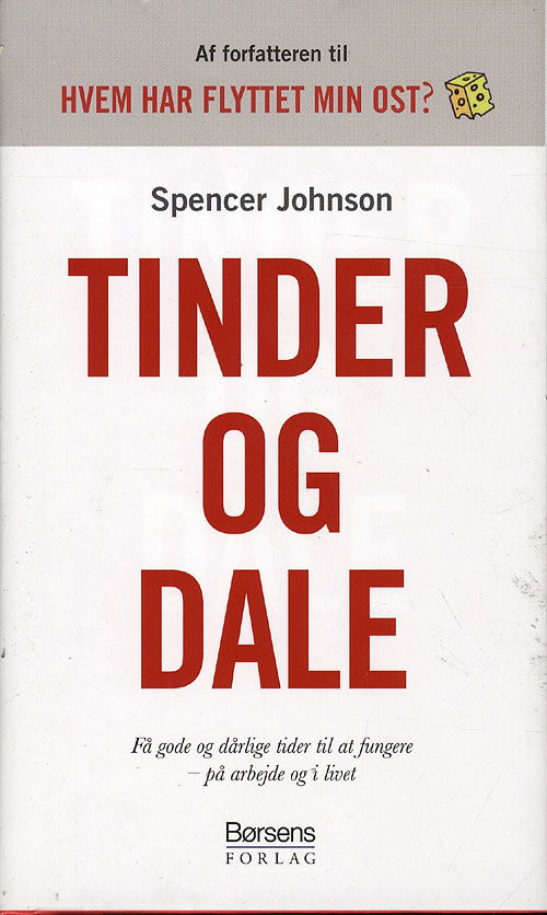 Cover for Spencer Johnson · Tinder og dale (Bound Book) [1º edição] (2009)