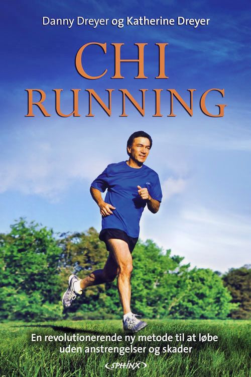 Cover for Katherine Dreyer Danny Dreyer · ChiRunning (Paperback Book) [1. wydanie] (2011)