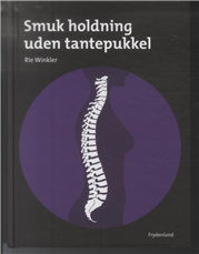 Cover for Rie Winkler · Smuk holdning uden tantepukkel (Innbunden bok) [1. utgave] [Indbundet] (2010)