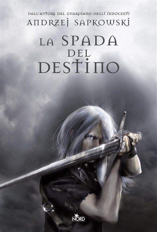 Cover for Andrzej Sapkowski · La Spada Del Destino. The Witcher #02 (Cartonato) (Buch)