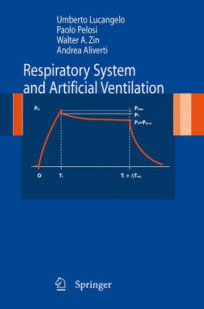 Cover for Umberto Lucangelo · Respiratory System and Artificial Ventilation (Paperback Bog) [2008 edition] (2007)