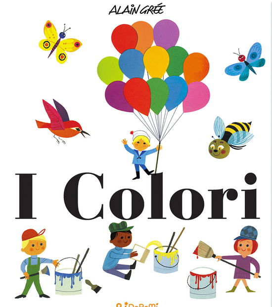 Cover for Alain Grée · I Colori. Ediz. Illustrata (Book)