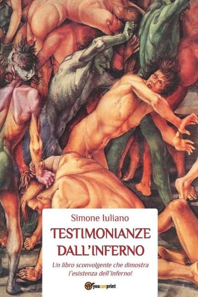 Cover for Simone Iuliano · Testimonianze Dall'inferno (Paperback Book) [Italian edition] (2012)