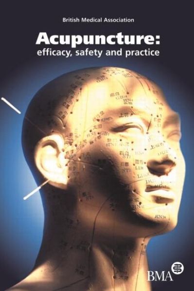 Cover for British Medical Association · Acupuncture: Efficacy, Safety and Practice (Paperback Book) (2000)