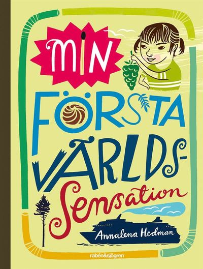 Cover for Annalena Hedman · Min första världssensation (ePUB) (2011)