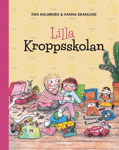 Cover for Hanna Granlund · Lilla skolan: Lilla kroppsskolan (ePUB) (2019)