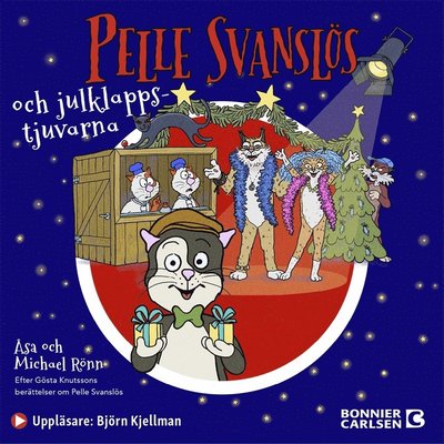 Cover for Michael Rönn · Pelle Svanslös: Pelle Svanslös och julklappstjuvarna (Książka audio (MP3)) (2020)