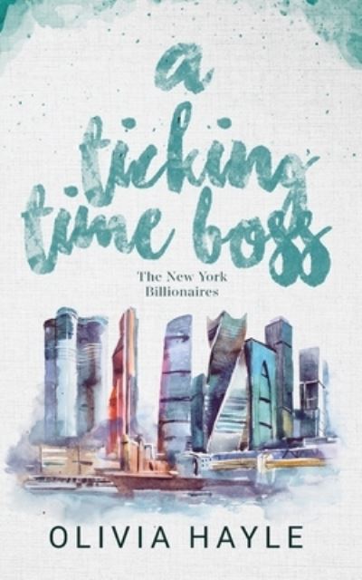 Cover for Olivia Hayle · A Ticking Time Boss (Paperback Book) (2022)