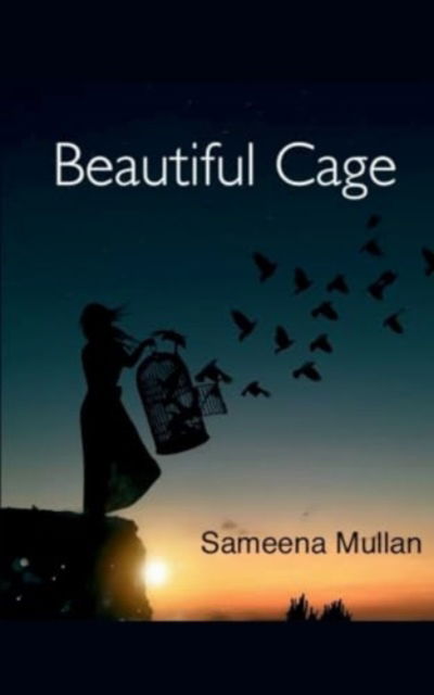 Cover for Sameena Mullan · Beautiful Cage (Paperback Book) (2024)