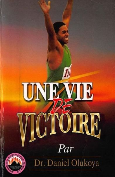 Cover for D K Olukoya · Une Vie de Victoire (Pocketbok) (2014)