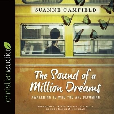 Cover for Suanne Camfield · Sound of a Million Dreams (CD) (2017)