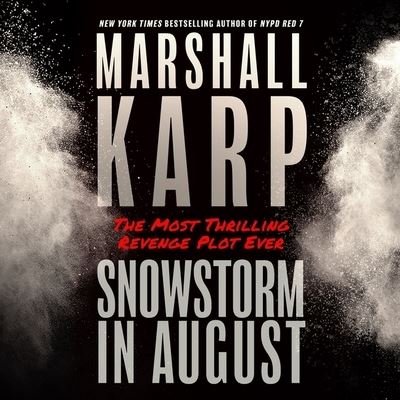 Cover for Marshall Karp · Snowstorm in August (CD) (2022)