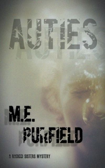 Cover for M E Purfield · Auties - Radicci Sisters Mystery (Paperback Book) (2022)