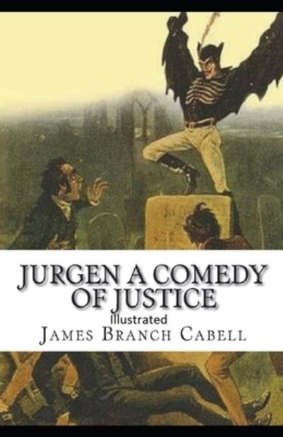 Cover for James Branch Cabell · Jurgen, A Comedy of Justice Illustrated (Paperback Book) (2021)