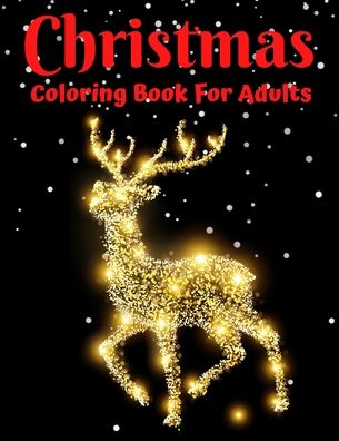 Christmas Coloring Book For Adults - Trendy Coloring - Boeken - Independently Published - 9798566569642 - 17 november 2020