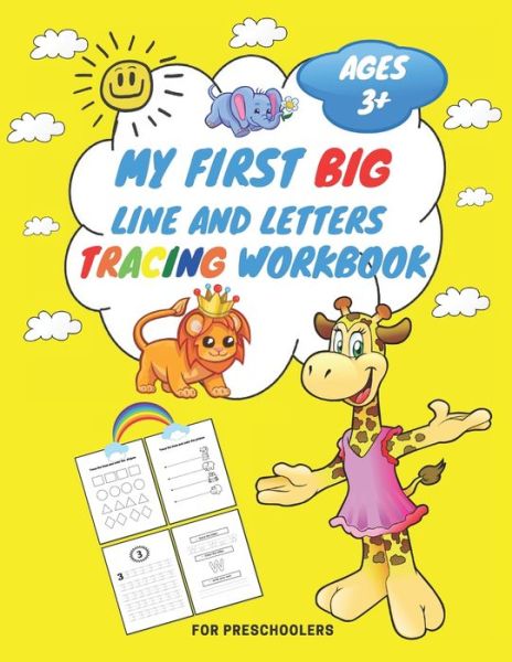 Cover for Coci Happy World · My First Big Lins and Letter Tracing Workbook For Preschoolers AGES 3+ (Paperback Book) (2020)