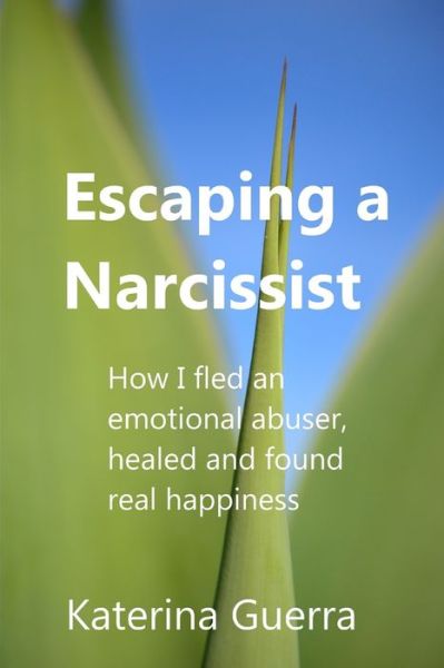 Cover for Katerina Guerra · Escaping a Narcissist (Paperback Book) (2020)