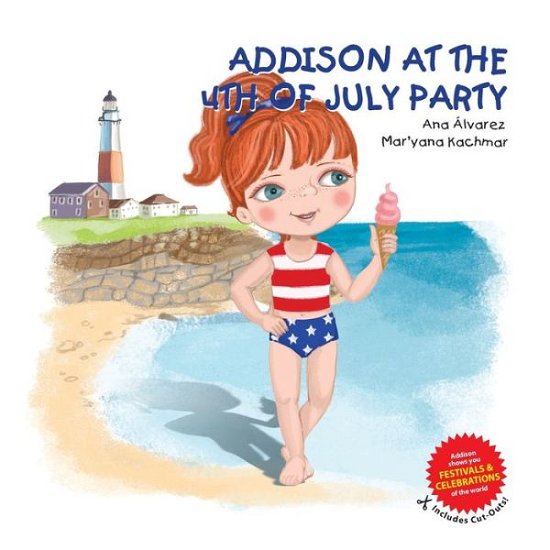 Cover for Ana Álvarez · ADDISON AT THE 4th OF JULY PARTY (Paperback Book) (2020)