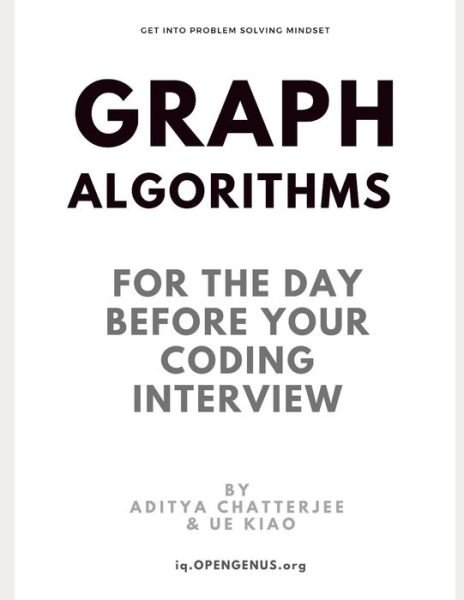 Cover for Ue Kiao · Graph Algorithms for the day before your coding interview - Day Before Coding Interview (Taschenbuch) (2020)
