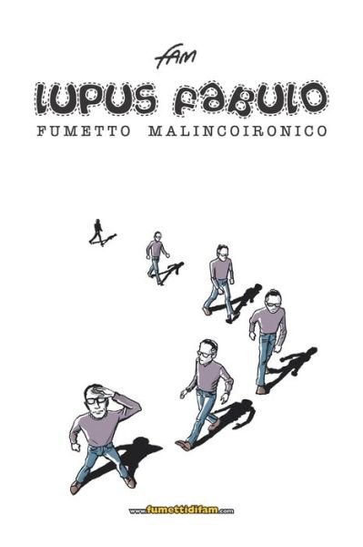 Cover for Fam · Lupus Fabulo: Fumetto malincoironico - Lupus Fabulo (Paperback Book) (2021)