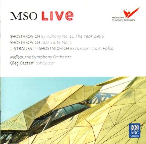 Shostakovich: Sym No 11 / Jazz Suite No - Shostakovich / Caetani / Melbourne Sym O - Musik - ABC CLASSICS - 0028947683643 - 9. juni 2020